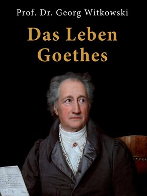 cover image of Das Leben Goethes